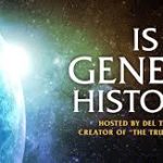 Is Genesis History? Proof that it is…